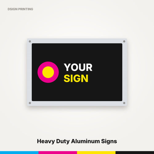 Heavy Duty Aluminum Signs